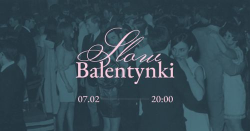 Slow Balentynki
