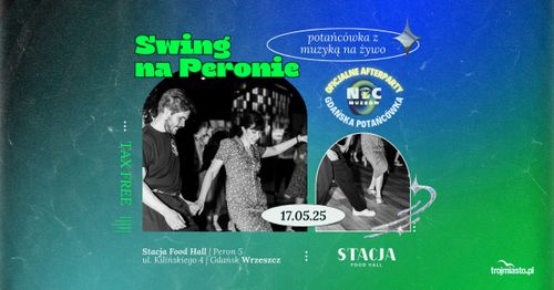 SWING NA PERONIE | Potańcówka & live band