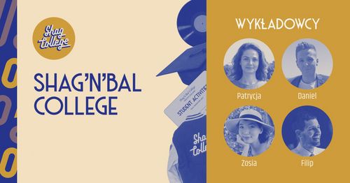Shag'n'Bal College - ZJAZD DRUGI
