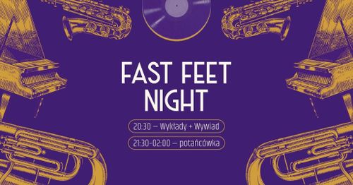 Fast Feet Night