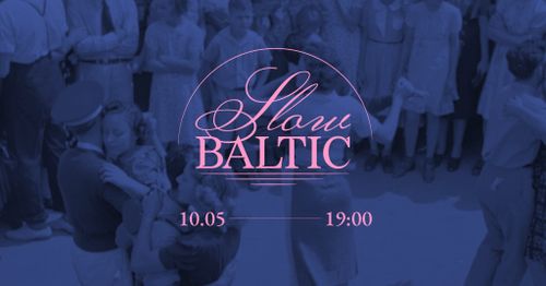 Slow Baltic - potańcówka slowbalowa