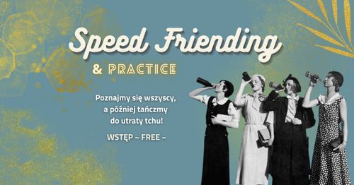 Speef Friending & Practise