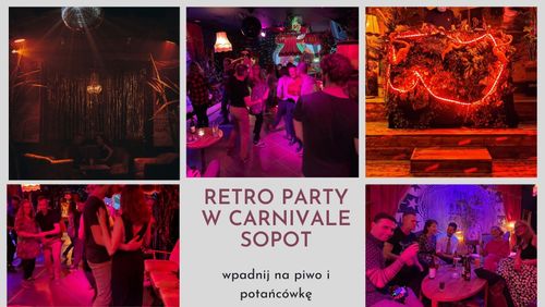 Retro party w Carnivale Sopot