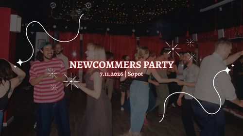 NEWCOMERS PARTY | Impreza na rozpoczęcie sezonu tańca z Shim Sham
