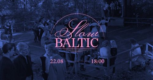 Slow Baltic edycja wakacyjna