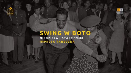 Swing w Boto! | Impreza taneczna