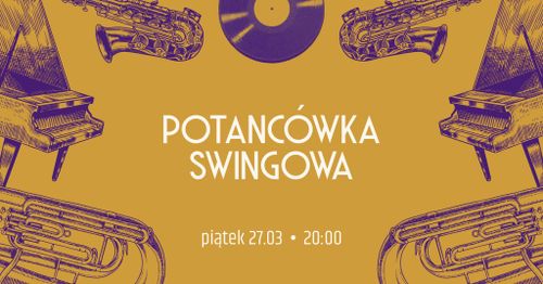 Potańcówka Swingowa | Shag'n'Bal College