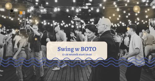Swing w BOTO | Impreza taneczna by Shim Sham Trójmiasto
