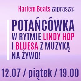 Potańcówka w rytmie Lindy Hop i Bluesa